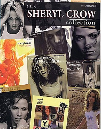 Stock image for The Sheryl Crow Collection: Piano/Vocal/Chords for sale by ThriftBooks-Dallas
