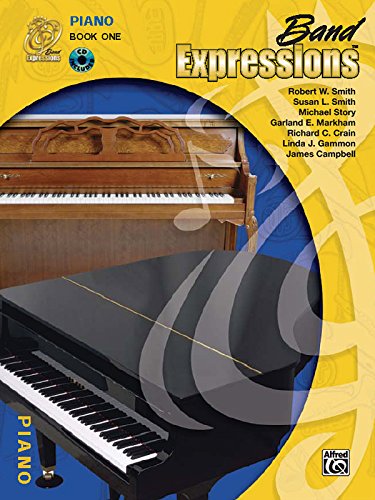 Imagen de archivo de Band Expressions, Book One Student Edition: Piano, Book & CD a la venta por PlumCircle