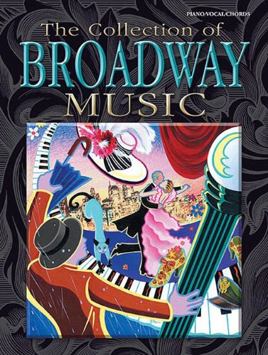 9780757918933: The Collection of Broadway Music: Piano/ Vocal/ Chords