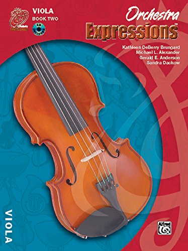 Imagen de archivo de Orchestra Expressions, Book Two Student Edition: Viola, Book Online Audio a la venta por Goodwill of Colorado