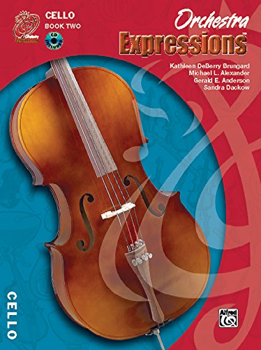 Imagen de archivo de Orchestra Expressions: Cello, Book 2, Student Edition (Expression a la venta por Hawking Books