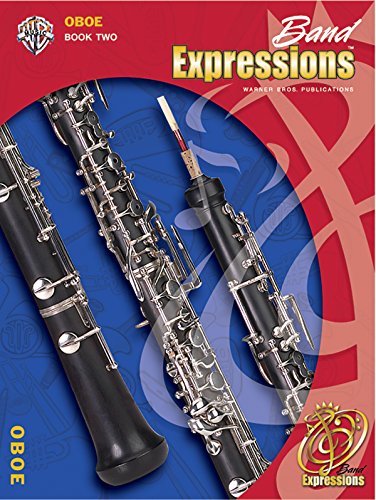 Imagen de archivo de Band Expressions, Book Two Student Edition: Oboe, Book & CD a la venta por HPB-Ruby
