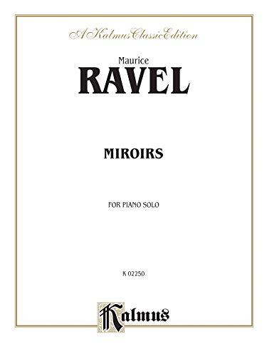 Miroirs (Kalmus Edition) (9780757921889) by [???]