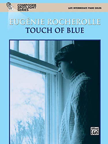 Imagen de archivo de Touch of Blue (Composer Spotlight Series) a la venta por Books Unplugged