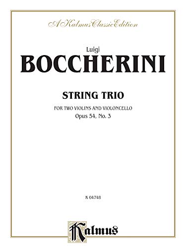 String Trio, Op. 54, No. 3 (Kalmus Edition) (9780757922572) by [???]