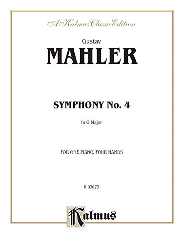Symphony No. 4 (Kalmus Edition) (9780757922770) by Gustav Mahler