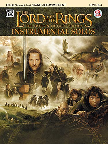 Imagen de archivo de The Lord of the Rings Instrumental Solos for Strings: Cello (with Piano Acc.), Book & CD (Pop Instrumental Solo Series) a la venta por Books for Life