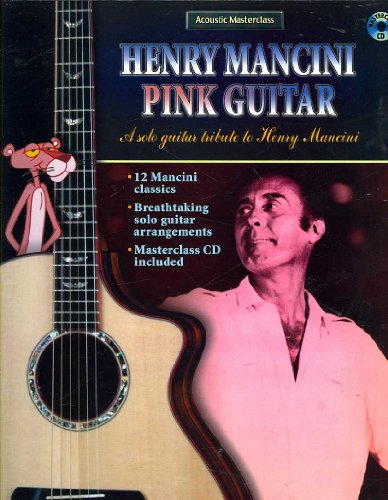 Imagen de archivo de Acoustic Masterclass: Henry Mancini -- Pink Guitar, Book & CD a la venta por HPB-Ruby