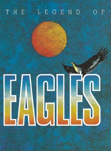 9780757924576: The Legend of Eagles: Piano/Vocal/chords