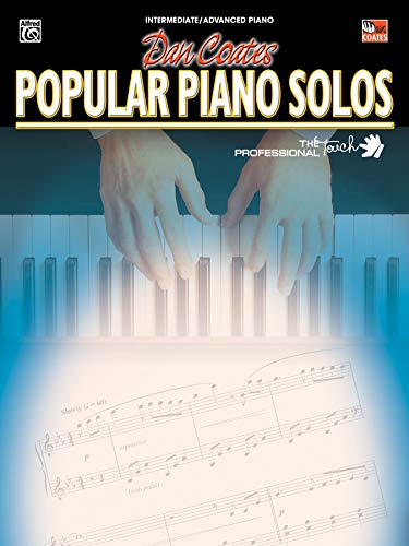 9780757924804: Dan Coates Popular Piano Solos: Intermediate/Advanced Piano