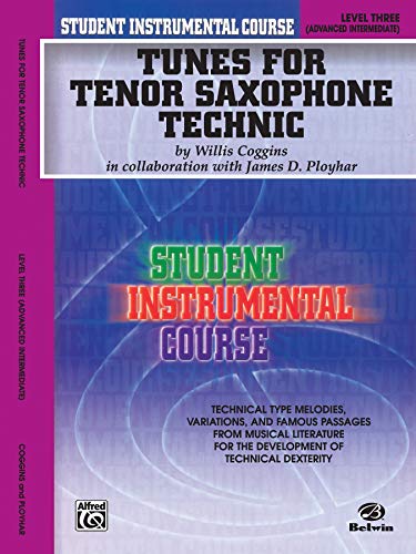 Imagen de archivo de Student Instrumental Course Tunes for Tenor Saxophone Technic: Level III a la venta por Magers and Quinn Booksellers