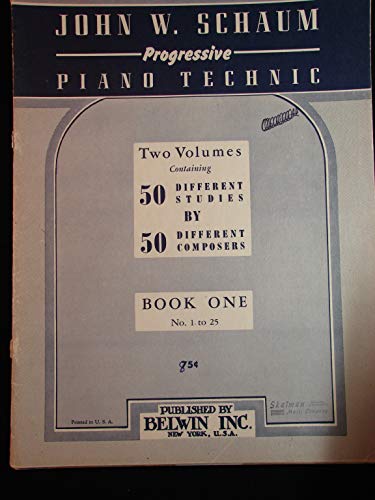 Progressive Piano Technic, Bk 2 (Schaum Method Supplement, Bk 2) (9780757925924) by Schaum, John W.