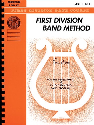 9780757925979: First Division Band Method, Part 3: D-Flat Piccolo (First Division Band Course)