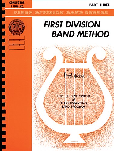 9780757925979: First Division Band Method, Part 3 (First Division Band Course)