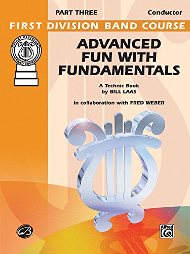 Beispielbild fr Advanced Fun with Fundamentals: Conductor (Piano) (First Division Band Course) zum Verkauf von Magers and Quinn Booksellers