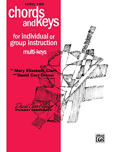 9780757926044: Chords and Keys, Level 2: Level 2 (for Individual or Group Instruction) (David Carr Glover Piano Library)