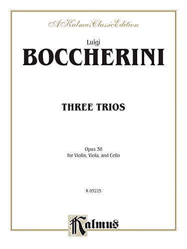 Three Trios, Op. 38 (Kalmus Edition) (9780757928161) by [???]