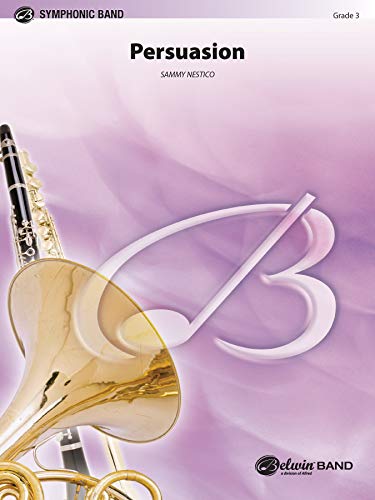 9780757933783: Persuasion: Alto Saxophone Solo Feature (Concert Band)