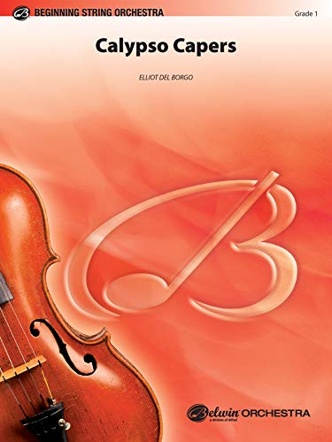 9780757936050: Calypso Capers (for Strings and Percussion) (Belwin Beginning String Orchestra)