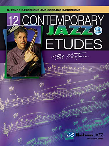 Stock image for 12 Contemporary Jazz Etudes: B-FLAT TENOR SAXOPHONE (Book & CD) for sale by Magers and Quinn Booksellers