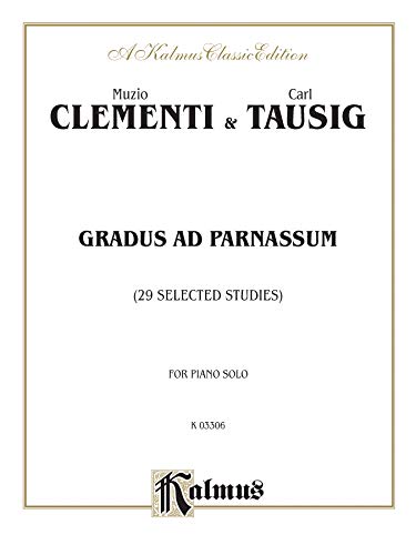 Stock image for Gradus ad Parnassum: Twenty-nine Selected Studies (Kalmus Edition) for sale by Magers and Quinn Booksellers