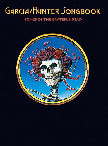 Stock image for Garcia/Hunter Songbook: Songs of the Grateful Dead for sale by BGV Books LLC