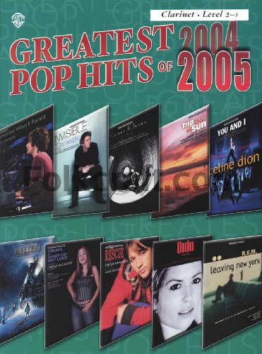 Greatest Pop Hits of 2004-2005: Clarinet (9780757938696) by [???]