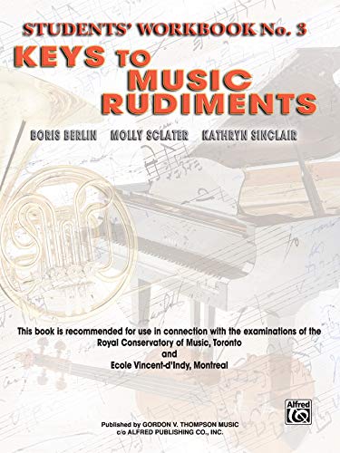 Keys to Music Rudiments: Students' Workbook No. 3 (9780757938856) by [???]