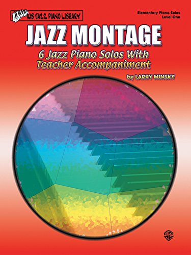 Stock image for Jazz Montage: 6 Jazz Piano Solos With Piano Duets, Level 1 for sale by Teachers Discount Music