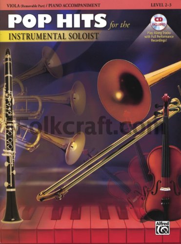 Pop Hits for the Instrumental Soloist for Strings: Viola, Book & CD (9780757940125) by [???]