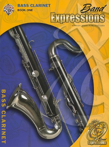 Bass Clarinet (Band Expressions) (9780757940439) by Smith, Robert W; Smith, Susan L; Story, Michael; Markham, Garland E; Crain, Richard C