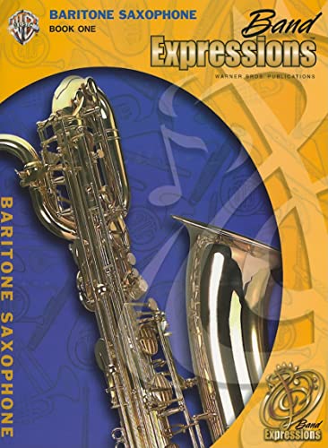 9780757940477: Band Expressions 1, Baritone Saxaphone (Book & CD) (Expressions Music Curriculum[tm])
