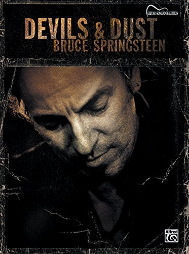 Bruce Springsteen -- Devils & Dust: Guitar Songbook Edition (Guitar Songbooks) (9780757940859) by Springsteen, Bruce