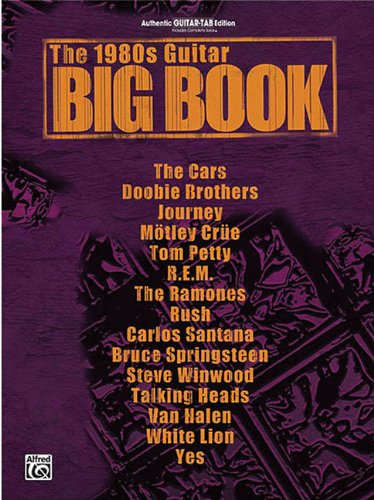 Beispielbild fr The 1980s Guitar Big Book (Authentic GUITAR-TAB Edition) zum Verkauf von Smith Family Bookstore Downtown