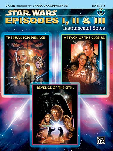 Beispielbild fr Star Wars: Episodes I, II & III Instrumental Solos, Violin (Removable Part)/ Piano Accompaniment, Level 2-3 zum Verkauf von Revaluation Books