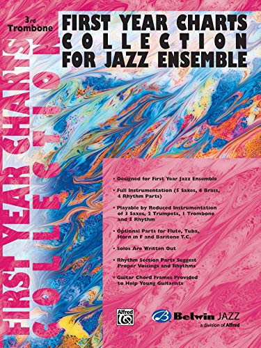 First Year Charts Collection for Jazz Ensemble: 3rd Trombone (9780757977817) by [???]