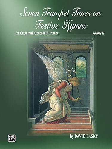 Seven Trumpet Tunes on Festive Hymns, Vol 2 (H. W. Gray, Vol 2) (9780757979255) by [???]