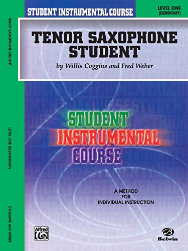 Beispielbild fr Student Instrumental Course Tenor Saxophone Student: Level I zum Verkauf von Once Upon A Time Books