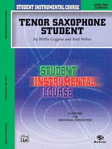 Stock image for Student Instrumental Course Tenor Saxophone Student: Level I for sale by Once Upon A Time Books