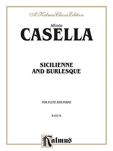 Stock image for Sicilienne and Burlesque (Kalmus Edition) for sale by Revaluation Books