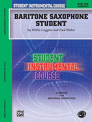 Beispielbild fr Student Instrumental Course Baritone Saxophone Student: Level I zum Verkauf von PlumCircle