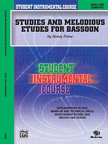 Stock image for Student Instrumental Course Studies and Melodious Etudes for Bassoon: Level I for sale by Magers and Quinn Booksellers