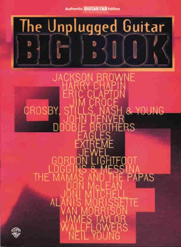 Beispielbild fr The Unplugged Guitar Big Book: Authentic Guitar TAB (Guitar Big Book Series) zum Verkauf von The Book Spot
