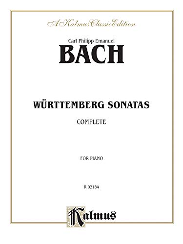 The WÃ¼rttenburg Sonatas: Complete (Kalmus Edition) (9780757981883) by [???]