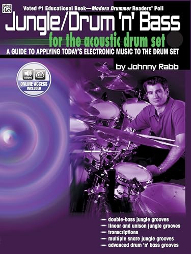 

Jungle Drum "n" Bass: A Guide to Applying Today's Electronic Music to the Drum Set (with audio CD) [Soft Cover ]