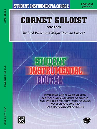 Beispielbild fr Student Instrumental Course Cornet Soloist: Level I (Solo Book) zum Verkauf von PlumCircle