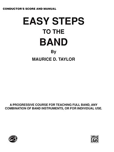 Easy Steps to the Band: Conductor (9780757991028) by Taylor, Maurice D.