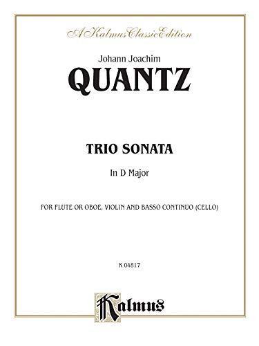 Stock image for Trio Sonata in D Major: Flute (Oboe), Violin, & Basso Continuo, Score & Parts (Kalmus Edition) for sale by Magers and Quinn Booksellers