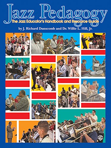 Imagen de archivo de Jazz Pedagogy: The Jazz Educator's Handbook and Resource Guide, Book & DVD a la venta por BooksRun