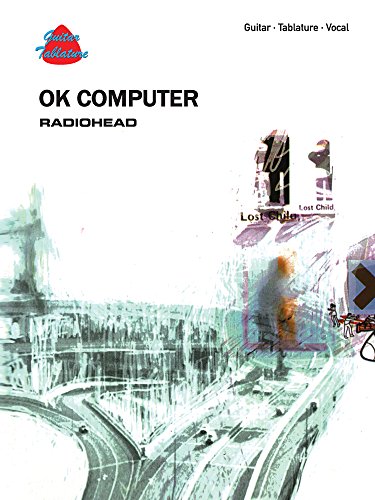 Imagen de archivo de Radiohead -- OK Computer: Guitar/Tablature/Vocal a la venta por Decluttr